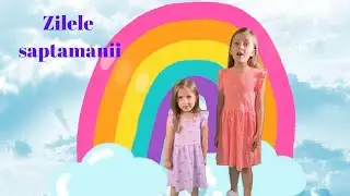 Zilele saptamanii | Lois si Naomi Pop | Cantece crestine pentru copiii 2020