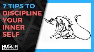 7 Tips to Discipline Your Inner Self