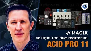 Loop-Based Production Tool | Acid Pro 11 | MAGIX | Bill Colins | IMSTA Online 2022