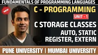 C Storage Classes Explained: Master Variable Scope & Lifetime (Auto, Static, Extern) | Unit 1