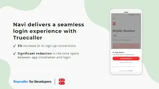 How Navi is delivering seamless login experience with Truecaller | Truecaller for Developers