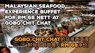 Malaysian Seafood Experience Buffet for RM 68 | t的马来西亚海鲜体验自助餐（RM 68净价）
