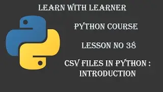What are CSV files in Python ??  [Lesson#38]. Learn Python- Full course Tutorial Urdu/Hindi