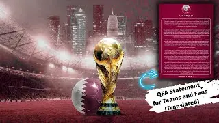 A new statement from Qatar Football Association for Fans and Teams during world cup games
