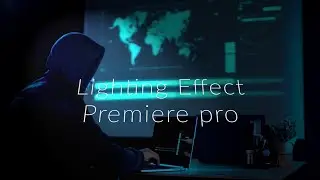 Premiere pro - short tutorial-lighting effect