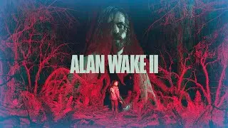 🔴 ALAN WAKE 2 | ИНИЦИАЦИЯ 3: НАВАЖДЕНИЕ, ВОЗВРАЩЕНИЕ 3: МЕСТНАЯ