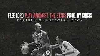 Flee Lord & Crisis - PLAY AMONGST THE STARS (feat. Inspectah Deck) [Official Visualizer]