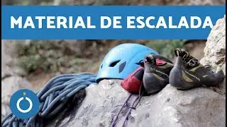 MATERIAL BÁSICO para la escalada - Equipo para ESCALAR