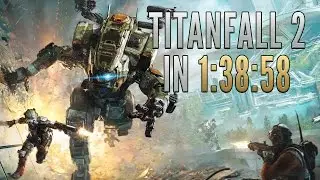 Titanfall 2 Speedrun in 