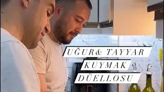 Tayyar bey ve Uğur bey kuymak yapıyor tarafınızı seçin