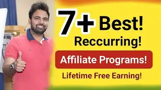 7+ Best Recurring Affiliate Programs | Make Free Money For Life!