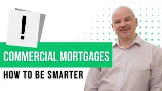 Commercial Mortgages - How to make the mortgage cash flow easier