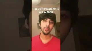Top 3 Affordable NFTs to Buy #nft #bitcoin #azuki