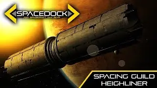 Dune: Spacing Guild Heighliner - Spacedock