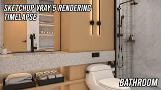 [SNEAK PEAK] Sketchup Vray 5 Timelapse Rendering | Bathroom 001
