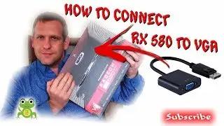 Displayport to VGA adapter review or how to connect rx 580 to VGA