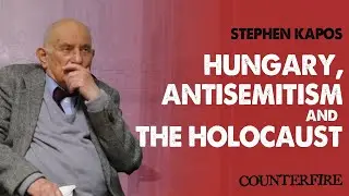 Holocaust Survivor: Stephen Kapos - Hungary, antisemitism and the Holocaust. Part 1