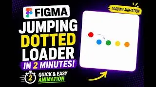 How to Create Jumping Dotted Loader in Figma (Quick Animation) 2026