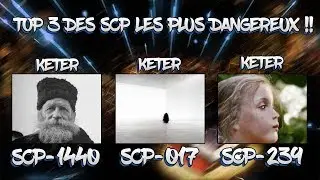 TOP 3 DES SCP LES PLUS DANGEREUX !! - Ninjaxx