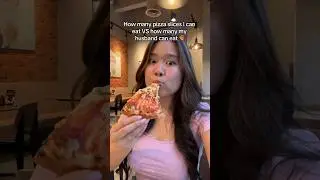 How many pizza I can eat VS how many my husband can eat 🍕