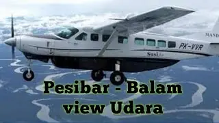 View udara perjalanan Pesisir Barat - Bandar Lampung