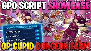 GPO Cupid Dungeon Script Showcase - Auto Farm & MORE