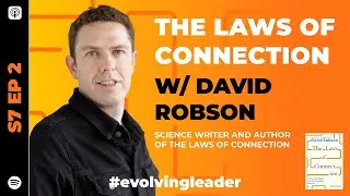 S7 Ep2: The Laws of Connection with David Robson