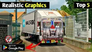Top 5 Best Indian Truck Simulator Games for Android 2023