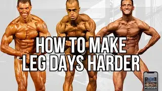 How To Make Leg Days Harder & More Effective (Using Less Weight)