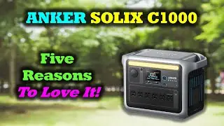 5 Reasons You'll Love the Anker SOLIX C1000 Power Station   GH YouTube
