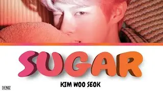 KIM WOO SEOK (김우석) - Sugar. ПЕРЕВОД НА РУССКИЙ\ТЕКСТ\КИРИЛЛИЗАЦИЯ