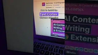 How to install Text Cortex Chrome Extension? ⚙️