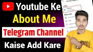 Youtube Ke About me Link Kaise Dale | Youtube Ke About Me Telegram Link Kaise Dale