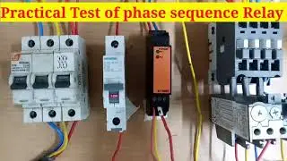 Phase Sequence Relay Testing with DOL Starter.