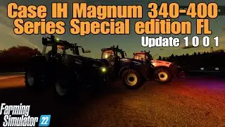 Case IH Magnum 340 - 400 Series Special Edition FL/ UPDATE for all platforms / Changelog 1.0.0.1: