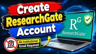 How to create ResearchGate account without institutional ID | Another Way