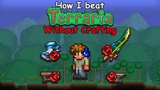 How I beat Terraria without crafting a single item