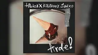 tobitză x KOLEROO x Darko - Arde! | Official Track |