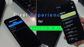 Pixel Experience Android 12 for Realme 5 Pro - First Look // Android 12 Custom Rom for Realme 5 Pro