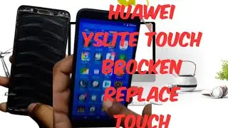huawei Y5lite(DRA-LX5)touch screen replacement 
