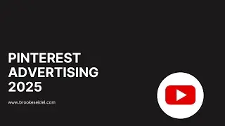 Pinterest Advertising 2025