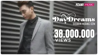 DAYDREAMS | Soobin Hoàng Sơn ft. BigDaddy | Nhạc trẻ hay tuyển chọn