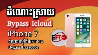 EFT Pro Bypass iCloud passcode iPhone 7 iOS 15.8.8