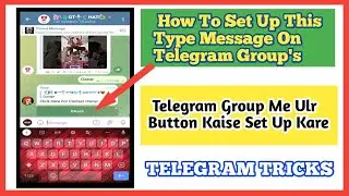 How To Set Up Telegram Button Url || Telegram Group Me Button Url Kaise SetUp Karte Hain | Telegram