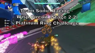 Team Sonic Racing PS4 Pro - Stage 2-2 Wisp Circuit Platinum Medal Ring Challenge