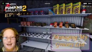 Taking Inventory Of Groceries - EP 4 - Pumping Simulator 2 Gameplay
