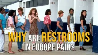 The reasons for the lack of public toilets in Europe, and why they are paid.