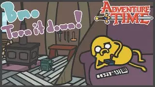 Bmo, Turn it Down!