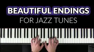 7 Beautiful Endings for Jazz Tunes