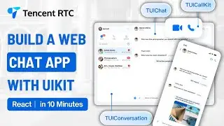 Build a Chat App in 10 Minutes with UIKit | React | Tencent RTC